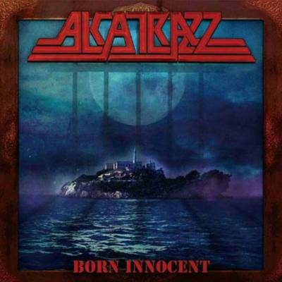 ALCATRAZZ - RSD - BORN INNOCENT LP