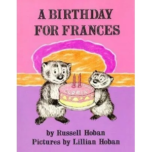 A Birthday for Frances | Russell Hoban, Lillian Hoban (ISBN: 9780064430074)