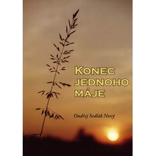 Konec jednoho máje - Nový Ondřej Sedlák