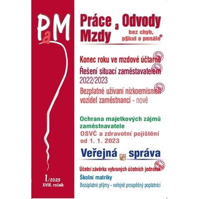 Práce, odvody a mzdy bez chyb, pokut a penále č. 1 / 2023 - Povinnosti mzdové účetní na konci roku - Poradce s.r.o.