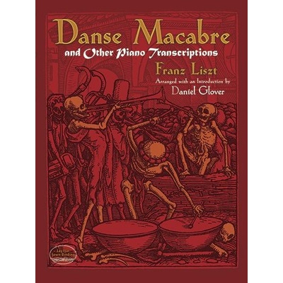 Danse Macabre And Other Piano Transcriptions klavír
