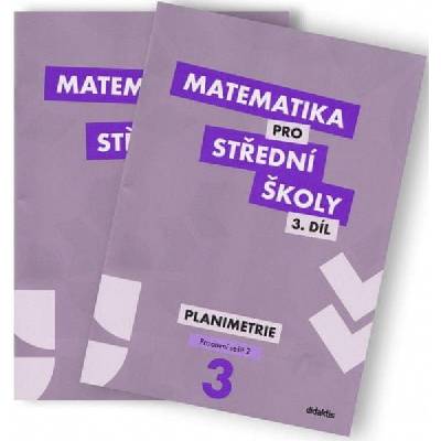 Matematika pro střední školy 3.díl Pracovní sešit dvě části
