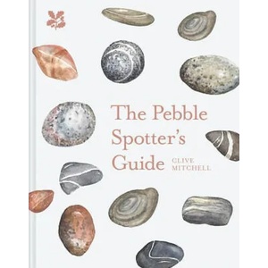 Pebble Spotter's Guide | Clive Mitchell, National Trust Books (ISBN: 9781911657309)
