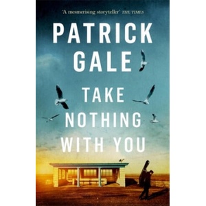 Take Nothing With You | Patrick Gale (ISBN: 9781472205353)