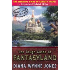 The Tough Guide to Fantasyland | Diana Wynne Jones (ISBN: 9780142407226)