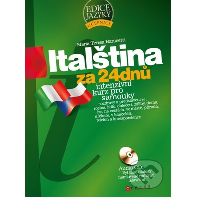 Italština za 24 dnů Intenzivní kurz pro samouky