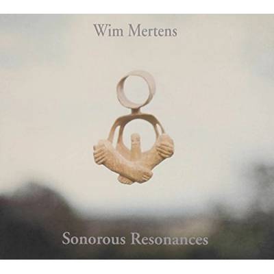 Wim Mertens - Sonorous Resonances CD