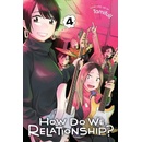 How Do We Relationship?, Vol. 4