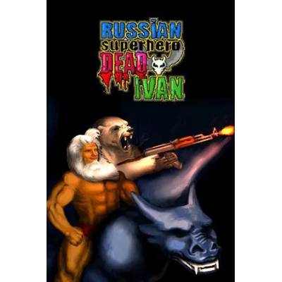 Игра Russian SuperHero Dead Ivan за PC Steam, Електронна доставка