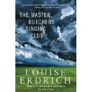 Master Butchers Singing Club | Louise Erdrich (ISBN: 9780060837051)