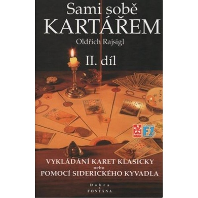 SAMI SOBĚ KARTÁŘEM II. - Rajsigl Oldřich