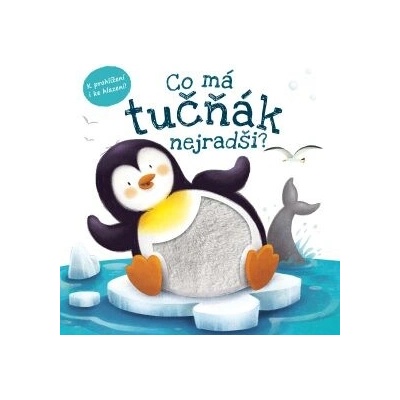 Co má tučňák nejradši?