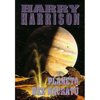 Planeta bez návratu - Harry Harrison