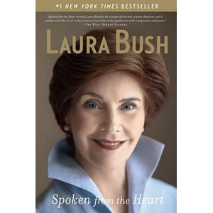 Spoken from the Heart | Laura Bush (ISBN: 9781439155219)