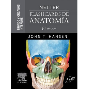 NETTER FLASHCARDS DE ANATOMIA TRONCO Y ORGANOS INTERNOS 6ª E | HANSEN (ISBN: 9788413823959)
