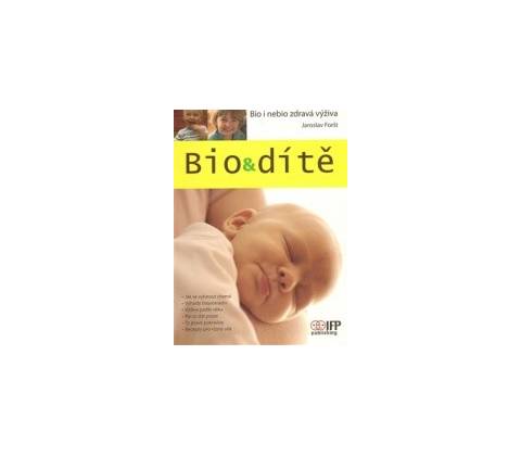 Bio & dítě