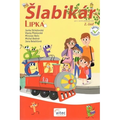 Šlabikár LIPKA 2. časť - Striežovská Janka