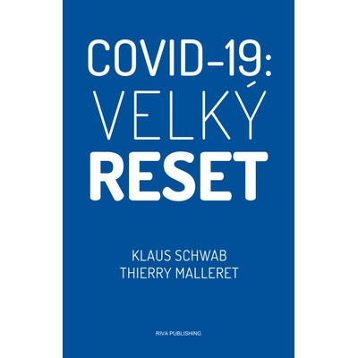 Covid-19: Velký reset