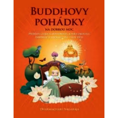 Buddhovy pohádky na dobrou noc - Dharmachari Nagaraja – Zboží Dáma