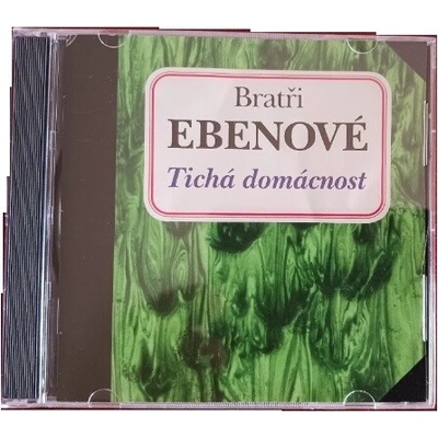 BRATRI EBENOVE: TICHA DOMACNOST CD