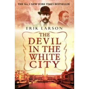 Devil In The White City | Erik Larson (2004)