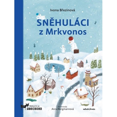 Sněhuláci z Mrkvonos - Ivona Březinová