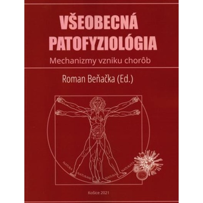 Všeobecná patofyziológia - Roman Beňačka