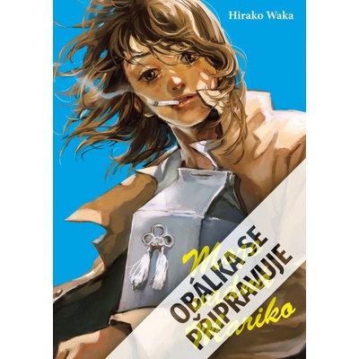 Moje vadná Mariko