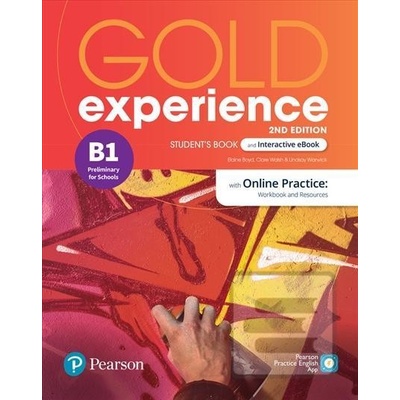 Gold Experience B1 Student´s Book with Interactive eBook, Online Practice, Digital Resources and Mobile App. 2ns Edition