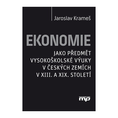 Ekonomie jako předmět vysokoškolské výuky