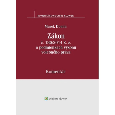 Zákon č. 180/2014 Z.z. o podmienkach výkonu volebného práva