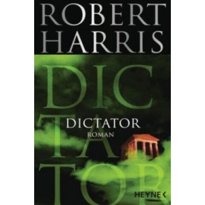 Dictator | Robert Harris, Wolfgang Müller (ISBN: 9783453438668)