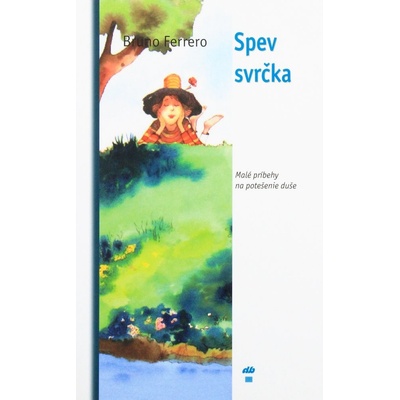 Spev svrčka - Ferrero Bruno