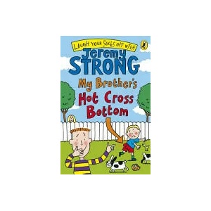 My Brother's Hot Cross Bottom | Jeremy Strong (2009)