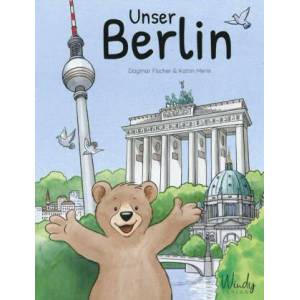Unser Berlin | Katrin Merle (ISBN: 9783948417109)