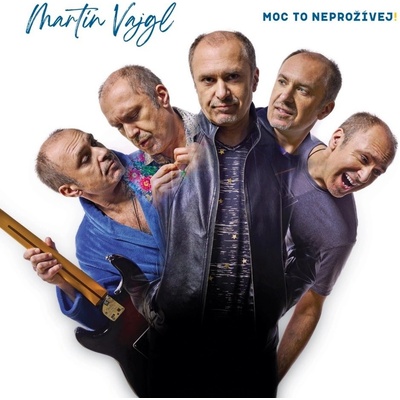 Vajgl Martin: Moc to neprožívej! CD