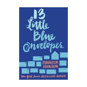 13 Little Blue Envelopes (ISBN: 9780062439109)
