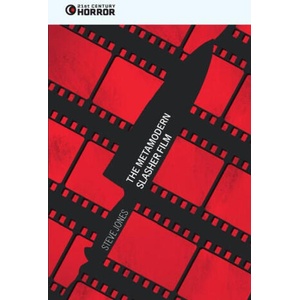 The Metamodern Slasher Film (ISBN: 9781399520966)