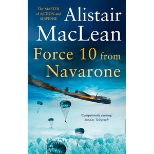 Force 10 from Navarone | Alistair MacLean (ISBN: 9780008337308)