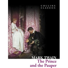 The Prince and Pauper Collins Classics - M. Twain