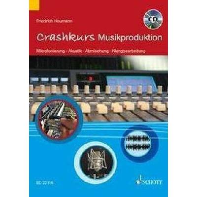 Crashkurs Musikproduktion, m. Audio-CD