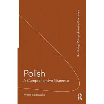 Image 1 of Polish: A Comprehensive Grammar | Iwona Sadowska