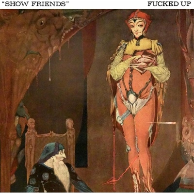 F***ed Up - Show Friends -Indie- LP