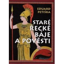Staré řecké báje a pověsti - Eduard Petiška, Václav Fiala