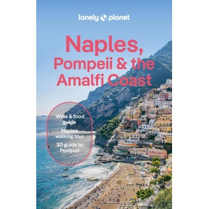 Lonely Planet Naples, Pompeii & the Amalfi Coast (ISBN: 9781837583386)