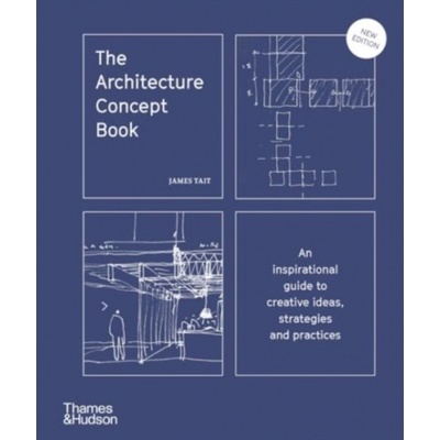 The Architecture Concept Book - James Tait