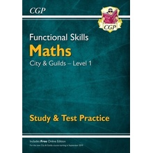 New Functional Skills Maths: City a Guilds Level 1 - Study a Test Practice for 2020 a beyond