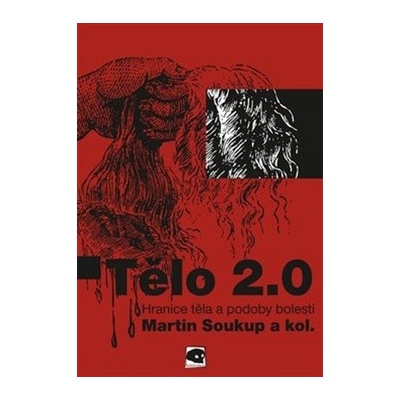 Tělo 2.0 PAVEL MERVART - Martin Soukup