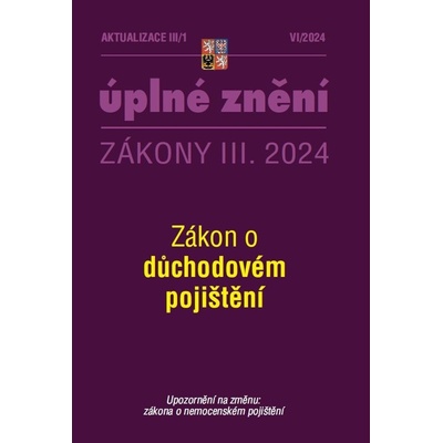 Aktualizace 2024 III/1 O důchodovém pojištění