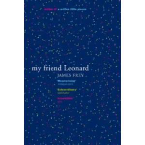 My Friend Leonard | James Frey (2006)